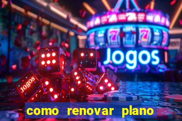 como renovar plano tim beta antes do vencimento